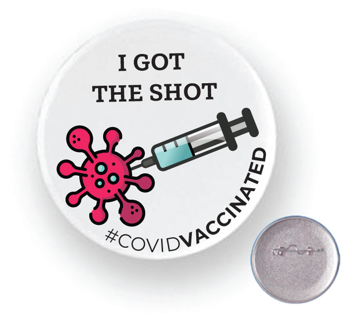 I got vaccinated / vaccine awareness button. Full color, one piece,... from ASI 93520 Ventura Inc